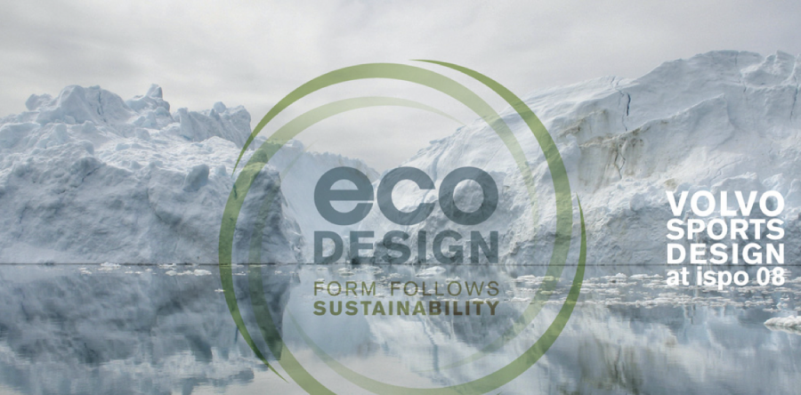 VOLVO SPORTS DESIGNS Forum 2008 – Eco design